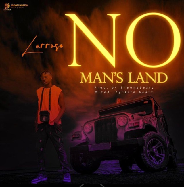 Larruso - No Man's Land
