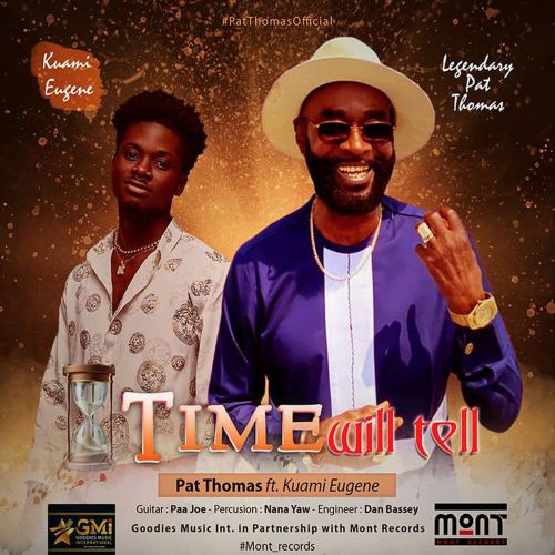 Pat Thomas - Time Will Tell ft. Kuami Eugene