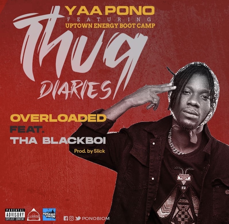 Yaa Pono - Overloaded ft. Tha Blackboi