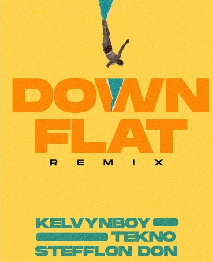 Kelvyn Boy - Down Flat Remix