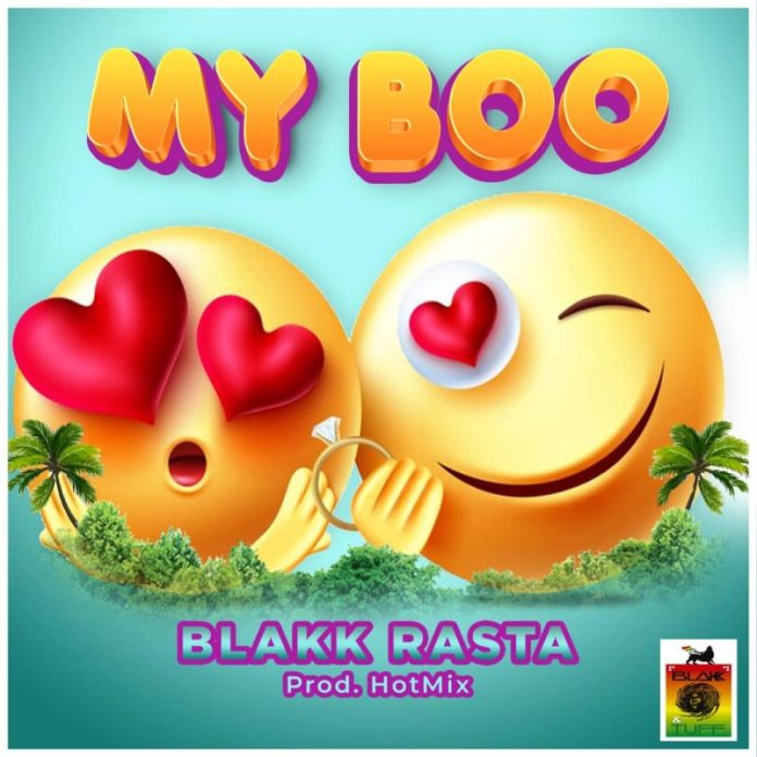 Blakk Rasta - My Boo